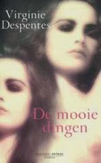 MOOIE DINGEN 9789076341224 V. Despentes, Boeken, Romans, Verzenden, Zo goed als nieuw, V. Despentes