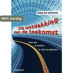 De ontdekking van de toekomst 9789462760028 Wim de Ridder, Verzenden, Zo goed als nieuw, Wim de Ridder