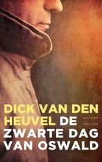De zwarte dag van Oswald 9789023994503 Dick van den Heuvel, Verzenden, Zo goed als nieuw, Dick van den Heuvel
