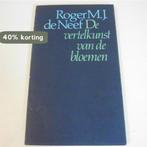 De vertelkunst van de bloemen 9789022310144 Neef, Boeken, Verzenden, Gelezen, Neef