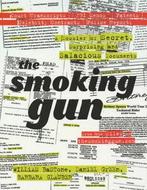 The smoking gun: a dossier of secret, surprising, and, Green Glanber Bastone, Gelezen, Verzenden