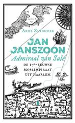 9789083114521 Jan Janszoon, admiraal van Sale, Verzenden, Nieuw, Arne Zuidhoek