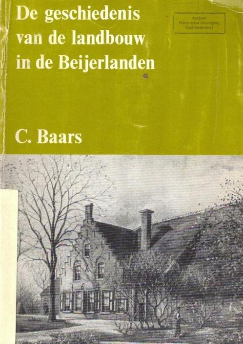 Baars, C.-De geschiedenis van de landbouw in de Beijerlanden, Boeken, Overige Boeken, Gelezen, Verzenden