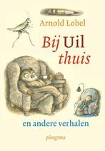 Bij Uil thuis en andere verhalen / Ploegsma kinder- &, Boeken, Verzenden, Gelezen, Arnold Lobel