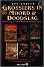 Grossiers in Moord & Doodslag 9789029054317 C. Docter, Boeken, Verzenden, Gelezen, C. Docter