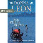 Een stille dood / Guido Brunetti / 6 9789022525234, Verzenden, Gelezen, Donna Leon