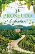 9789462971981 De prosecco-dagboeken | Tweedehands, Verzenden, Zo goed als nieuw, Ruud van Gessel