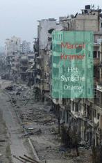 Het Syrische drama 9789402128307 Marcel Kramer, Verzenden, Gelezen, Marcel Kramer