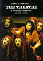 The Theatre 9780500200735 Phyllis Hartnoll, Boeken, Verzenden, Gelezen, Phyllis Hartnoll