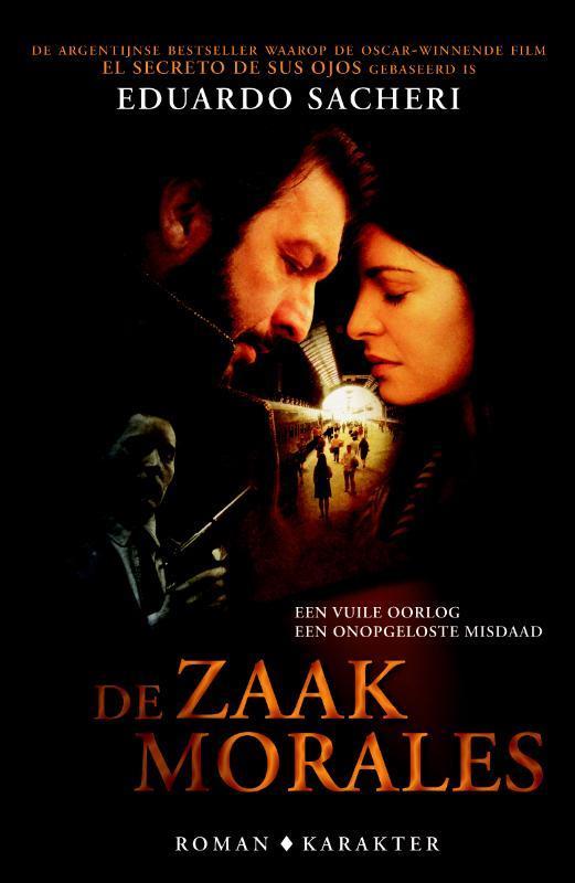 De zaak Morales 9789061127864 Eduardo A. Sacheri, Boeken, Romans, Gelezen, Verzenden