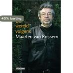 De wereld volgens 9789046800232 Maarten van Rossem, Boeken, Verzenden, Gelezen, Maarten van Rossem