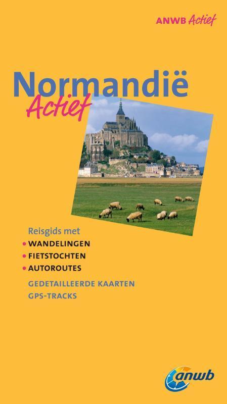 Normandië / ANWB actief 9789018033989 Gjelt de Graaf, Boeken, Reisgidsen, Gelezen, Verzenden