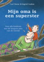 Mijn oma is een superster 9789025852153 Carl Norac, Boeken, Verzenden, Gelezen, Carl Norac