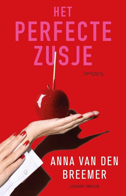 Het perfecte zusje 9789044652215 Anna van den Breemer, Boeken, Overige Boeken, Zo goed als nieuw, Verzenden