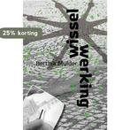 Wisselwerking 9789492179548 Bertina Mulder, Verzenden, Gelezen, Bertina Mulder