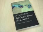 Baaij, dr. Pieter K. - De God antwoordende mens - Exegeti..., Verzenden, Nieuw