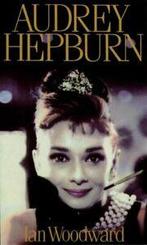 Audrey Hepburn by Ian Woodward (Paperback), Boeken, Verzenden, Gelezen, Ian Woodward