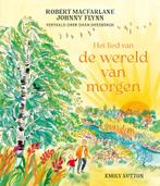 Boek: Het lied van de wereld van morgen - (als nieuw), Boeken, Verzenden, Zo goed als nieuw