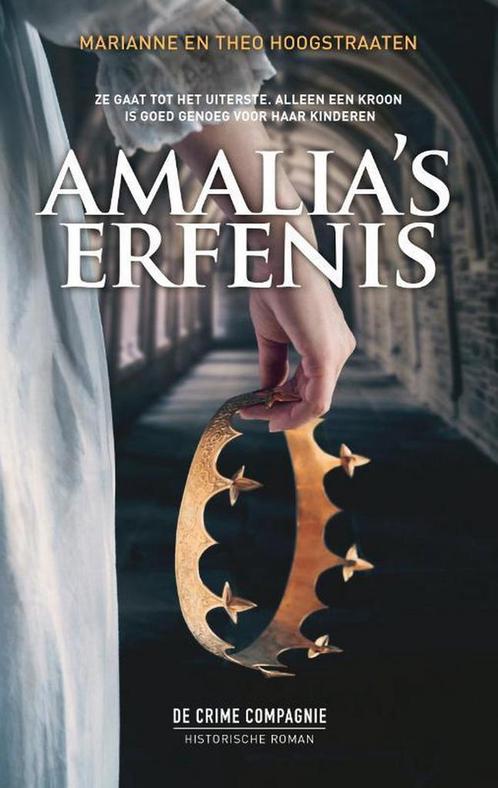 Amalias erfenis / Crème de la crime 9789461093653, Boeken, Historische romans, Gelezen, Verzenden
