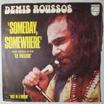 Demis Roussos - Someday, somewhere - Single, Cd's en Dvd's, Vinyl Singles, Gebruikt, 7 inch, Pop, Single