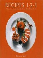 Recipes 1-2-3: fabulous food using only 3 ingredients by, Boeken, Kookboeken, Gelezen, Rozanne Gold, Verzenden
