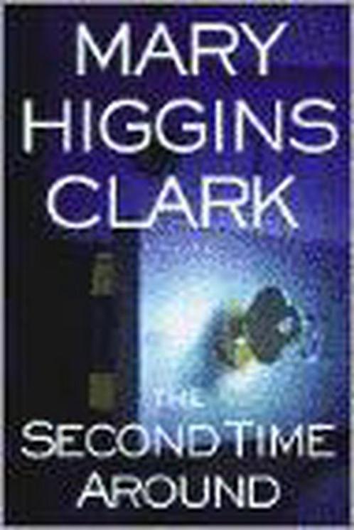 The Second Time Around 9780743206068 Mary Higgins Clark, Boeken, Overige Boeken, Gelezen, Verzenden