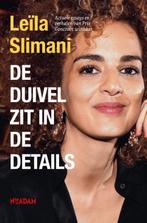 De duivel zit in de details 9789046823231 Leïla Slimani, Boeken, Literatuur, Verzenden, Zo goed als nieuw, Leïla Slimani