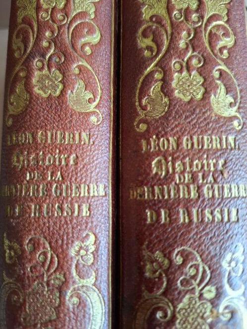 Léon Guérin - Histoire de la Dernière Guerre de Russie -, Antiek en Kunst, Antiek | Boeken en Bijbels