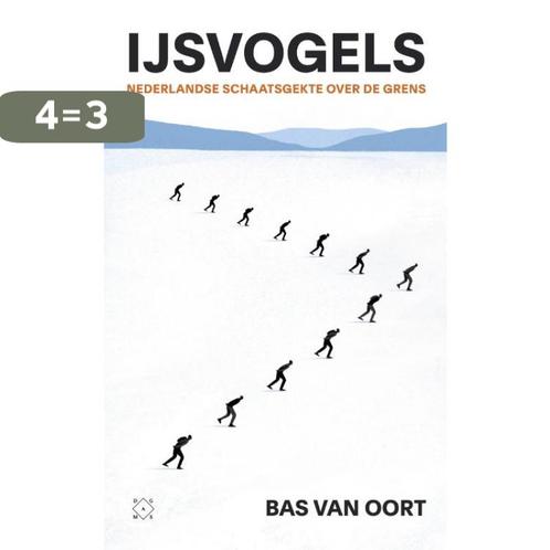 IJsvogels 9789493168466 Bas van Oort, Boeken, Literatuur, Gelezen, Verzenden