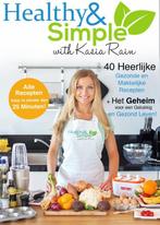 Healthy & Simple with Kasia Rain 9789082418606 Kasia Rain, Boeken, Verzenden, Gelezen, Kasia Rain