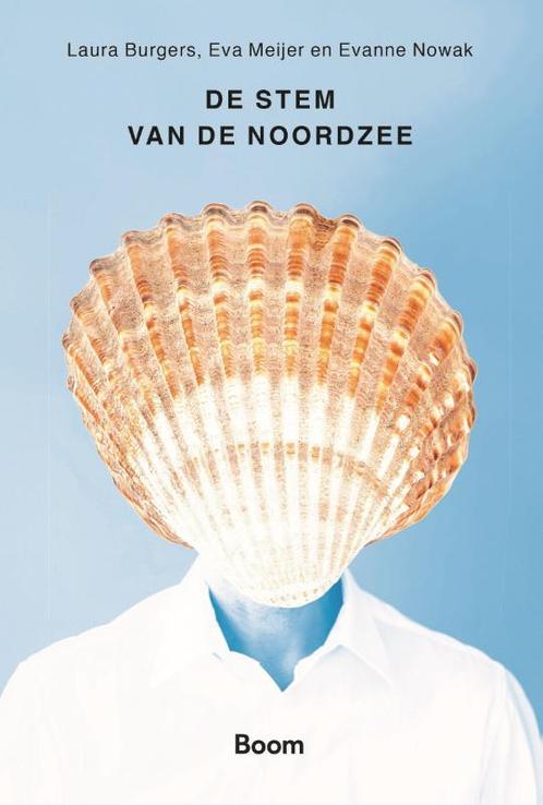 De stem van de Noordzee 9789024433315 Laura Burgers, Boeken, Filosofie, Zo goed als nieuw, Verzenden