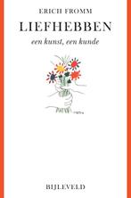 Liefhebben 9789061315414 Erich Fromm, Boeken, Verzenden, Zo goed als nieuw, Erich Fromm