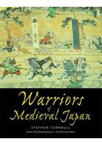 Warriors of Medieval Japan Stephen Turnbull, Boeken, Verzenden, Nieuw