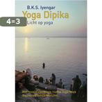 Yoga dipika 9789063500283 B.K.S. Iyengar, Boeken, Verzenden, Zo goed als nieuw, B.K.S. Iyengar