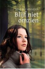 Blijf niet omzien 9789462786479 Nelleke Wander, Verzenden, Gelezen, Nelleke Wander