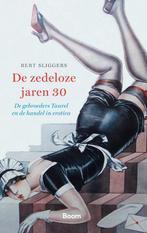 9789024434121 De zedeloze jaren dertig | Tweedehands, Verzenden, Zo goed als nieuw, Bert Sliggers