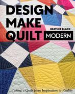 9781617459573 Design, Make, Quilt Modern, Boeken, Nieuw, Heather Black, Verzenden