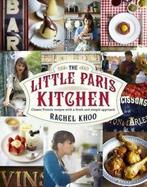 The little Paris kitchen: classic French recipes with a, Boeken, Gelezen, Rachel Khoo, Verzenden
