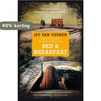 Bed & breakfast 9789045213422 Jet van Vuuren, Verzenden, Zo goed als nieuw, Jet van Vuuren