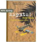 EXPATS! 9789055941339 A. Stek, Verzenden, Zo goed als nieuw, A. Stek