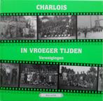 CHARLOIS IN VROEGER TIJDEN VERENIGINGEN3 9789055340880, Verzenden, Gelezen