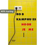 Hoor je me 9789492037527 Rob Kamphues, Boeken, Verzenden, Gelezen, Rob Kamphues