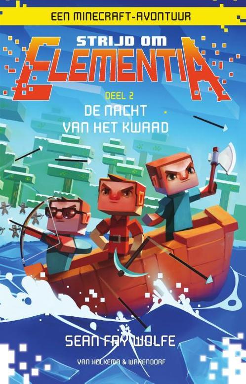 Nacht van het kwaad / Strijd om Elementia / 2 9789000349975, Boeken, Kinderboeken | Jeugd | onder 10 jaar, Zo goed als nieuw, Verzenden