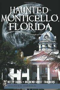 Haunted Monticello, Florida (Haunted America). Davis, (COR), Boeken, Geschiedenis | Wereld, Zo goed als nieuw, Verzenden