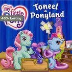 Toneel in ponyland / My little pony vertelt / N1703/2, Boeken, Verzenden, Gelezen