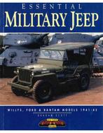 ESSENTIAL MILATARY JEEP: WILLYS, FORD & BANTAM MODELS 1941, Nieuw, Author