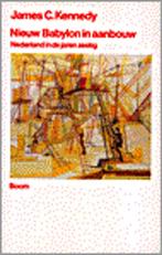 Nieuw Babylon in aanbouw 9789053522288 J.C. Kennedy, Verzenden, Gelezen, J.C. Kennedy