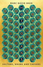 9781473695719 Ottomans Marc David Baer, Verzenden, Nieuw, Marc David Baer