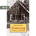 Zomerzorg / Regio reeks / 1 9789460001017 H. Mourits, Verzenden, Zo goed als nieuw, H. Mourits