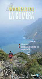 La Gomera / ANWB wandelgids 9789018016425 Susanne Lipps, Boeken, Reisgidsen, Verzenden, Zo goed als nieuw, Susanne Lipps